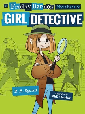 cover image of Friday Barnes, Girl Detective